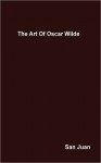 The Art of Oscar Wilde - E. San Juan Jr.