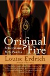 Original Fire - Louise Erdrich