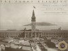 Ferry Building, The: Witness To A Century Of Change, 1898-1998 - Nancy Olmsted