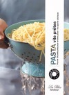 Pasta vite prêtes - Collectif