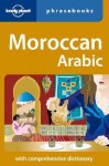 Moroccan Arabic Phrasebook - Lonely Planet, Abdennabi Benchehda