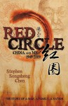 Red Circle: China and Me 1949-2009 - Stephen Chen