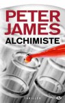 Alchimiste - Peter James, Colette Carrière