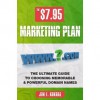 7.95 Marketing Plan - The Ultimate Guide To Choosing Memorable - Jim Kukral