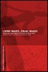 Living Wages, Equal Wages: Gender and Labour Market Policies in the United States - Deborah Figart, Ellen Mutari, Marilyn Power, Ellen Figart