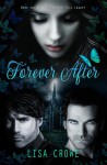 Forever After (The Daggers Fall Legacy Book 1) - Lisa Crowe, Horton Novak