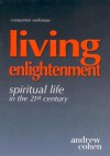 Living Enlightenment Companion Audiotape: Enlightenment for the 21st Century - Andrew Cohen