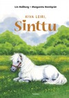 Kiva leiri, Sinttu (Sinttu, #5) - Lin Hallberg, Margareta Nordqvist, Marvi Jalo