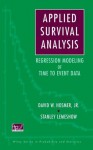 Applied Survival Analysis: Regression Modeling of Time to Event Data - David W. Hosmer Jr., Stanley Lemeshow