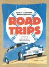 Road Trips: A Trunkload of Great Articles from Two Decades of Convention Journals - Jim Charlton