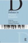 Debates in Physical Education - Susan Capel, Margaret Whitehead