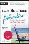 Small Business in Paradise: Working for Yourself in a Place You Love - Michael Molinski