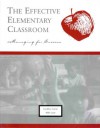 The Effective Elementary Classroom: Managing for Success - Geoff Colvin, Mike Lazar