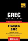 Vocabulaire Francais-Grec Pour L'Autoformation - 9000 Mots - Andrey Taranov