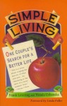 Simple Living: One Couple's Search for a Better Life - Wanda Urbanska, Frank Levering