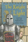 The Knight Light - Babs Bell Hajdusiewicz