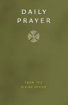 Daily Prayer - Martin Knowlden, Divine Office