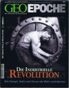 GEO Epoche Nr. 30 - Industrielle Revolution - Michael Schaper