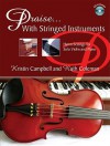 Praise ... With Stringed Instruments: Hymn Settings for Solo Violin and Piano - Kristin Campbell