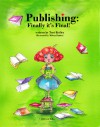 Publishing: Finally It's Final! - Terri Kelley, Milena Radeva