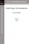 Greek Papyri: An Introduction - E.G. Turner