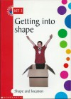 Getting Into Shape - Maths Focus on Shape and Location: Years 5 - 6 - Rachel Griffiths