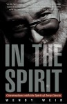 In the Spirit: Conversations with the Spirit of Jerry Garcia - Wendy Weir