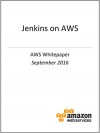 Jenkins on AWS (AWS Whitepaper) - Amazon Web Services, AWS Whitepapers