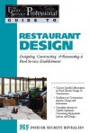 The Food Service Professional Guide to Restaurant Design: Designing, Constructing & Renovating a Food Service Establishment (The Food Service ... 14) (The Food Service Professionals Guide To) - Sharon L Fullen