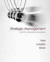 Strategic Management: Creating Competitive Advantages - G. T. Lumpkin, G.T. Lumpkin, Alan Eisner