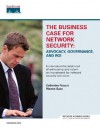 The Business Case for Network Security: Advocacy, Governance, and ROI - Catherine Paquet