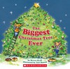 The Biggest Christmas Tree Ever - Steven Kroll, Jeni Bassett