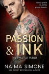 Passion and Ink (Sweetest Taboo #2) - Naima Simone