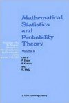 Mathematical Statistics and Probability Theory: Volume A: Theoretical Aspects Volume B: Statistical Inference and Methods - Madan L. Puri, Wolfgang Wertz, P. Bauer, F. Konecny, Pál Révész