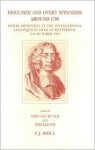 Disguised and Overt Spinozism Around 1700: Papers Presented at the International Colloquium, Held at Rotterdam, 5-8 October 1994 - Wiep Van Bunge, Wim Klever