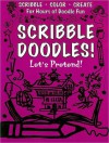 Scribble Doodles! Let's Pretend! - Autumn Publishing, Lauren Nickless, Matt Ward, Simon Abbott, Tim Charnick