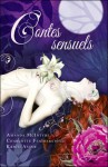 Contes Sensuels - Amanda McIntyre, Charlotte Featherstone, Kristi Astor, Evelyne Jouve