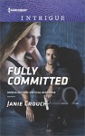 Fully Committed (Omega Sector: Critical Response) - Janie Crouch