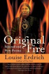 Original Fire - Louise Erdrich