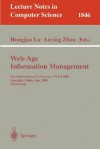 Web Age Information Management: First International Conference, Waim 2000, Shanghai, China, June 2000: Proceedings - Hongjun Lu