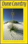 Dune Country: A Naturalist's Look at the Plant Life of Southwestern Sand Dunes - Janice Emily Bowers