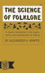 The Science of Folklore - Alexander Haggerty Krappe