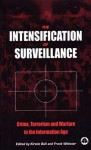 The Intensification Of Surveillance: Crime, Terrorism and Warfare in the Information Age - Kirstie Ball, Frank Webster