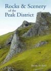 Rocks And Scenery Of The Peak District (Landmark Collector's Library) - Trevor David Ford