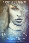 Rowena's Revenge - Theresa Marguerite Hewitt