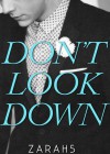 Don't Look Down - zarah5