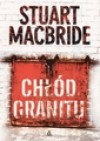 Chłód granitu - Stuart MacBride