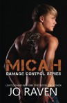 Micah (Damage Control) (Volume 1) - Jo Raven