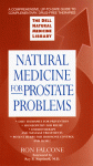 Natural Medicine for Prostate Problems: The Dell Natural Medicine Library - Ron Falcone