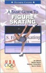 Basic Guide to Figure Skating a - Griffin Publishing